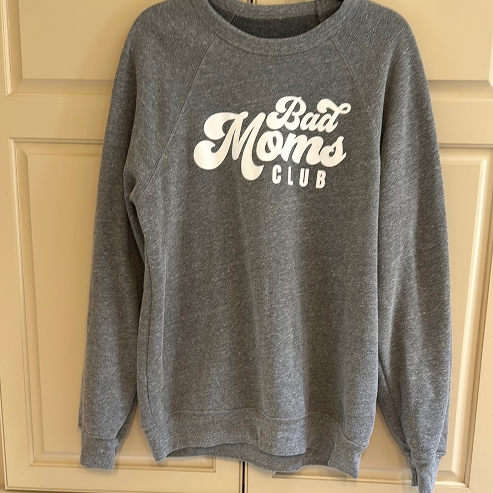 Gray 'Bad Moms Club' Sweatshirt